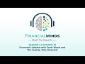 Economic Update with Scott Wood and Tim Sustak, Vizo Financial