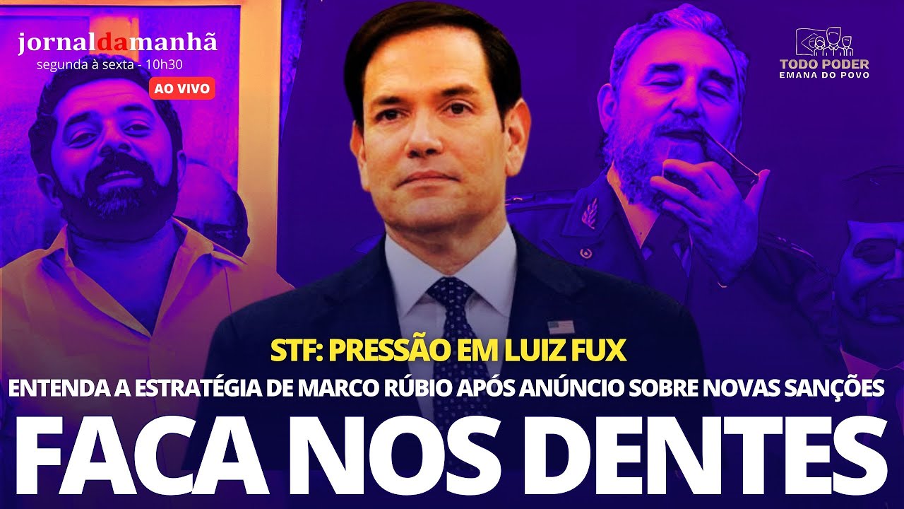 ENTENDA A ESTRAÉGIA DE MARCO RÚBIO CONTRA O BRASIL - 14/08/25
