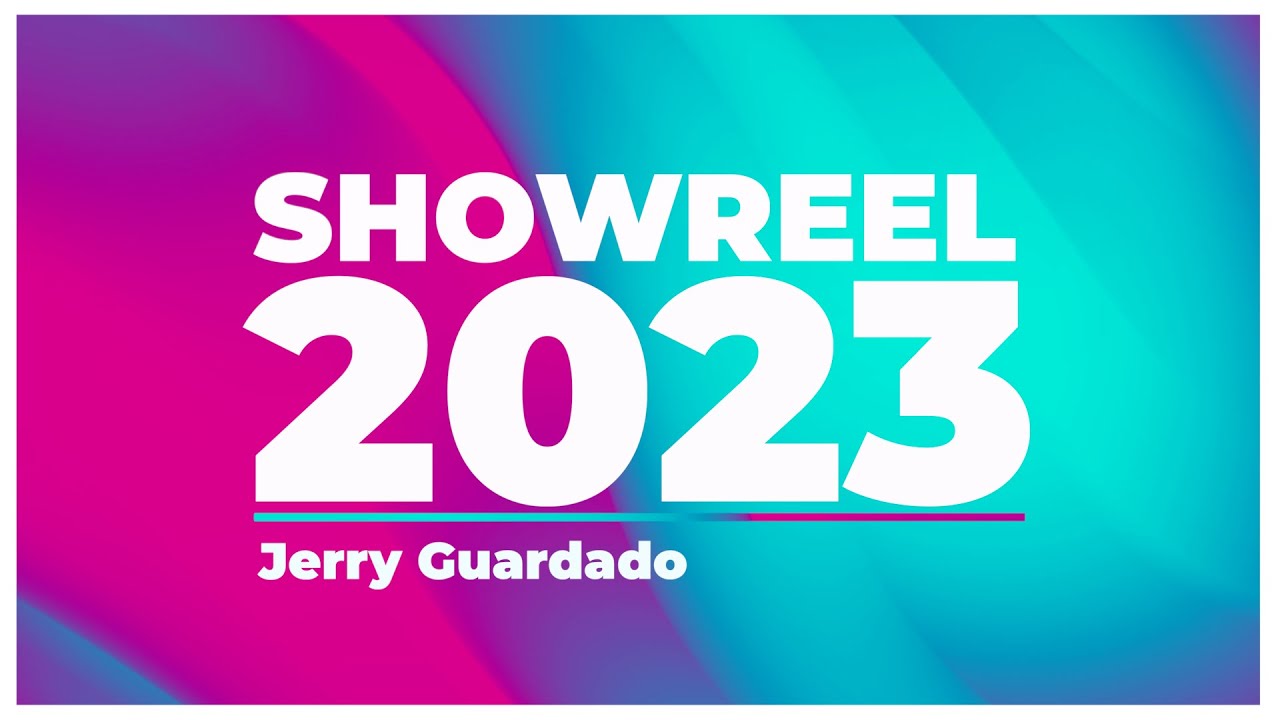 JERRY GUARDADO | SHOWREEL 2023