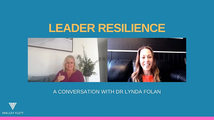 Interview with Dr Lynda Folan on Leader Resilience