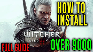 OVER 9000 - WEIGHT LIMIT MOD - HOW TO INSTALL - The Witcher 3 Wild Hunt
