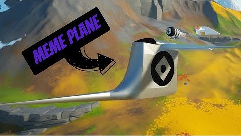I Made a Meme Plane //Main Assembly Gameplay #45