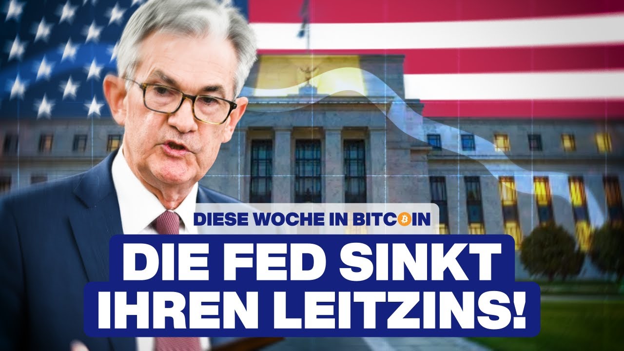Diese Woche in Bitcoin: Fed senkt Zinsen – Bitcoin sinkt trotzdem