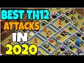 Best th12 attacks in 2020 | Strongest th12 attacks | COC