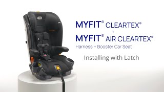 Chicco MyFit ClearTex Harness + Booster Car Seat - Installing with LATCH