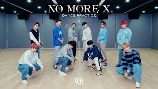 [TO1 Performance] 'No More X' Dance Practice (REAL ver.) | 티오원