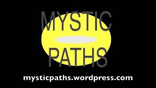 Mystic Paths Introduction