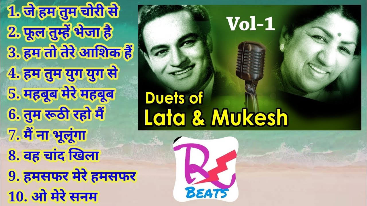 Mukesh  Lata Mangeshkar hit songs  Duet Collections old evergreen songs Love songs