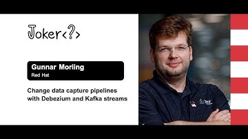 Gunnar Morling — Change data capture pipelines with Debezium and Kafka Streams