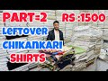 Part 2 chikankari leftover shirts sale  chikankari shirts rs  1500indian chikankari shirts sale