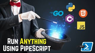 Run anything using PipeScript with James Brundage
