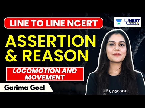 Line To Line NCERT | Assertion and Reason | Locomotion and Movement | NEET 2023