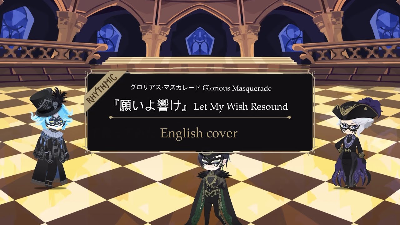 【English cover】 Let My Wish Resound 願いよ響け 英語で歌ってみた (Twst Glorious Masquerade ツイステグロマス) by Kibouka