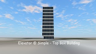 Elevator @ Simple - Top Box Building
