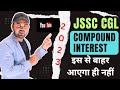 JSSC COMPOUND INTREST| COMPOUND INTREST JSSC CGL#jssc #ssc
