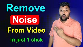 How to Remove Background Noise from Video  | Video Se Background Noise Kaise Hataye