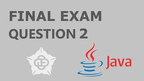 CCU JAVA FINAL EXAM - Question 2