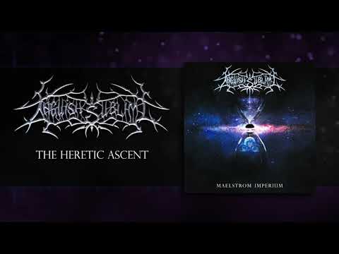 Anguish Sublime - The Heretic Ascent (2020) / Official visualizer