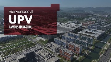 Un puente académico hacia el futuro. Así es el nuevo campus UPV Hangzhou.