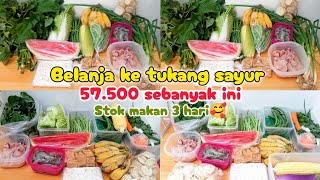 BELANJA 57.500 KE TUKANG SAYUR SEBANYAK INI 😍| STOK MASAK 3 HARI ‼️| FOOD PREPARATION 