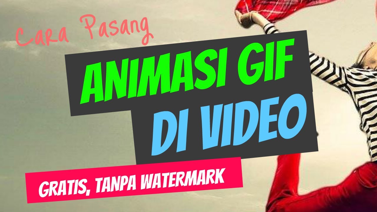 Cara Memasang Animasi  GIF  di Video dengan VSDC Video 