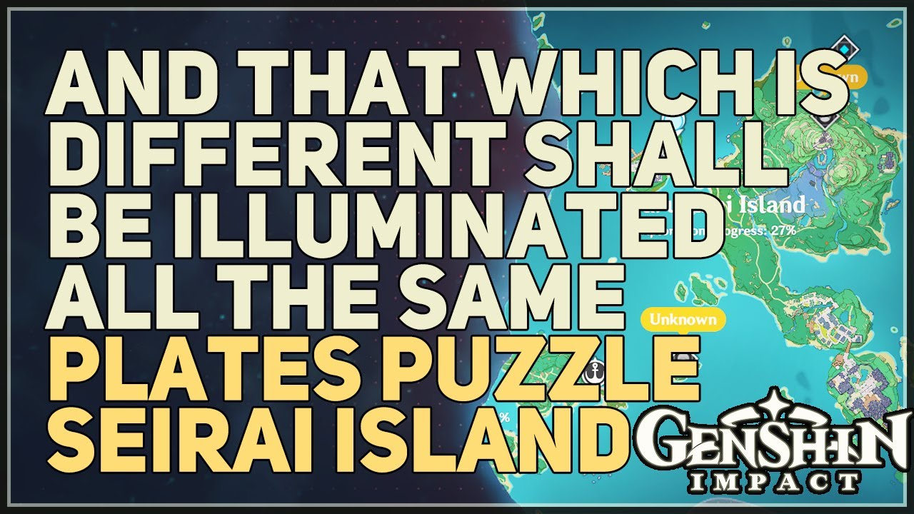 And That Which Is Different Shall Be Illuminated All The Same Genshin  Impact Stone Plates - Youtube And That Which Is Different Shall Be Illuminated All The Same Genshin  Impact Stone Plates - Youtube