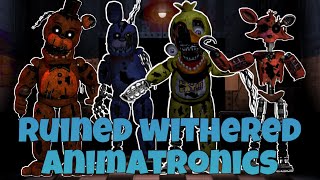 [Fnaf] SpeedEdit - Ruined Withered Animatronics!