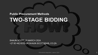 Two-Stage Bidding - What is it and when should it be used