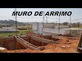 FASES DE UM MURO DE ARRIMO