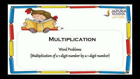 Class 2 | Math | Multiplication | Word Problems | Multiplying 1-digit numbers | by Barkha Batham