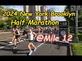 2024 New York RBC Brooklyn Half Marathon. Unedited footage of the @12-mile mark