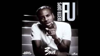 Dexta Daps - F U - Raw (Official Audio) - 3am Riddim - Dunwell - 2015 - 21st Hapilos