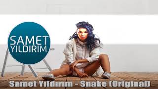 Samet Yıldırım - Snake (Original)