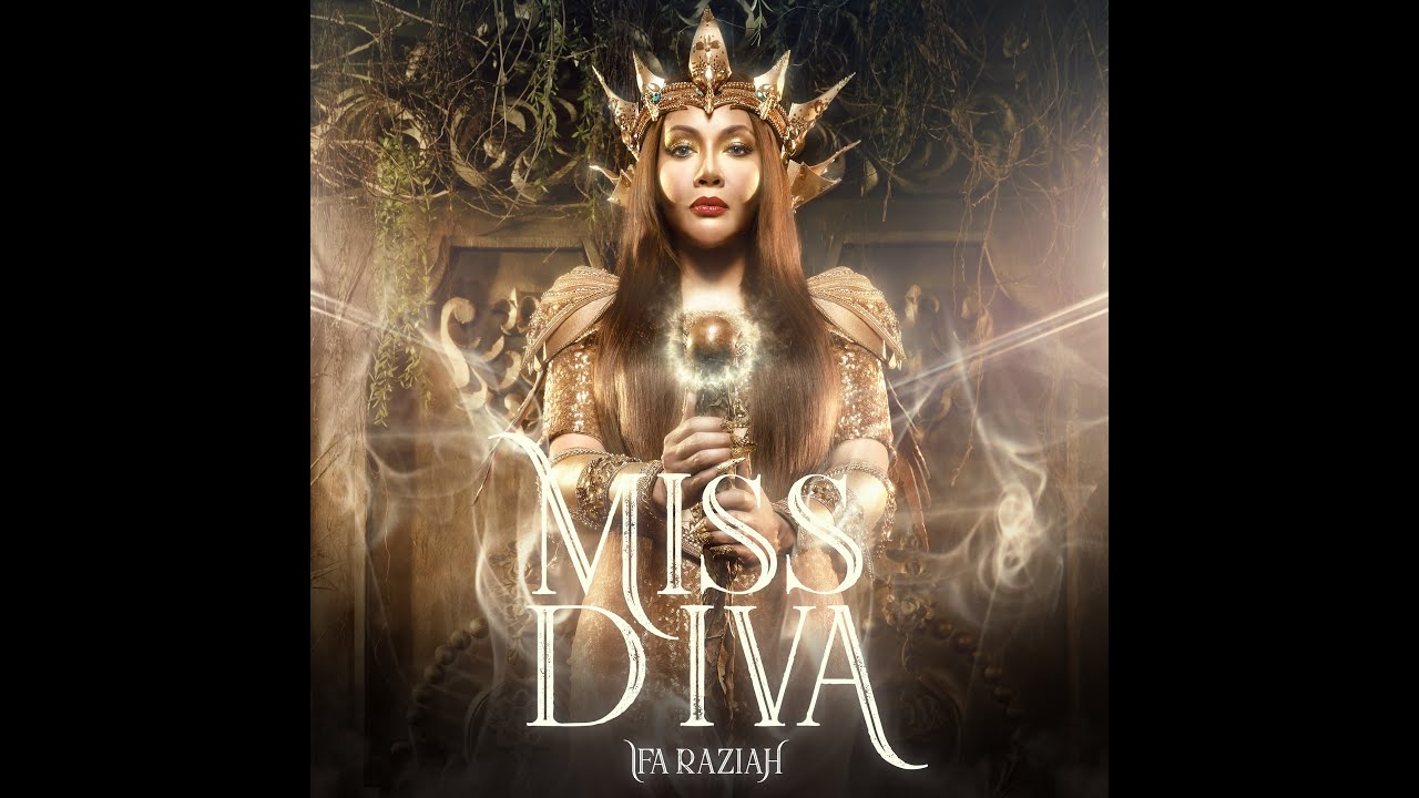 Miss Diva - Ifa Raziah  [Official Music Video]