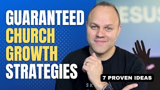 7 MustTry Strategies for Church Growth Success