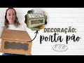 Caixa decorada / porta pão com cara de loja