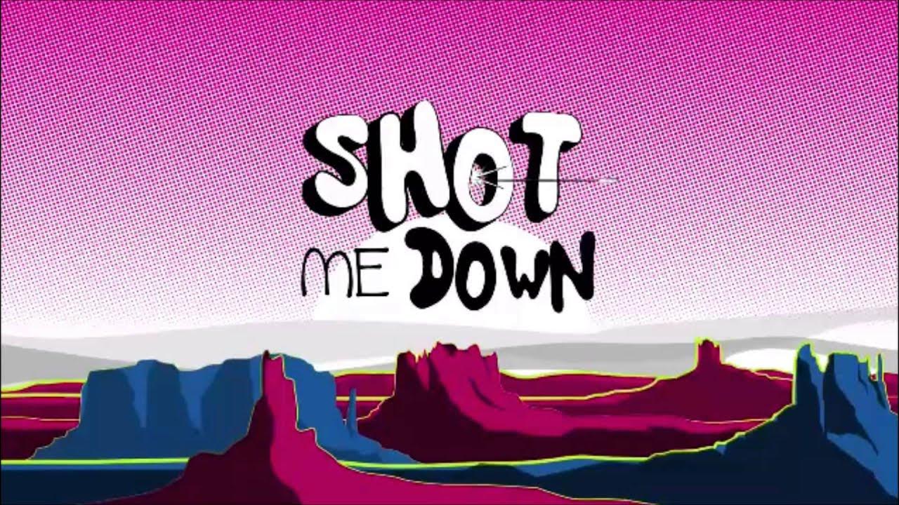 Skylar grey. Shot me down (feat. David guetta-shot me down (bang-bang) - allan guedes. Skylar grey. Shoot me down david guetta.