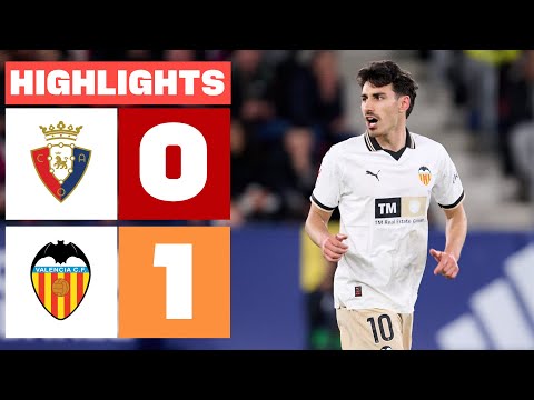 CA OSASUNA 0 - 1 VALENCIA CF | RESUMEN LALIGA EA SPORTS