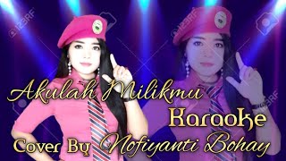 AKULAH MILIKMU KARAOKE NO VOCAL COWOK