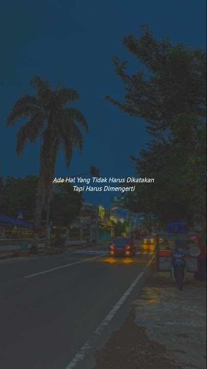 Story Wa | Senja Story | Kata Kata | Pemandangan Kota Sore Hari | Tik Tok Santuy | Love Nwantiti