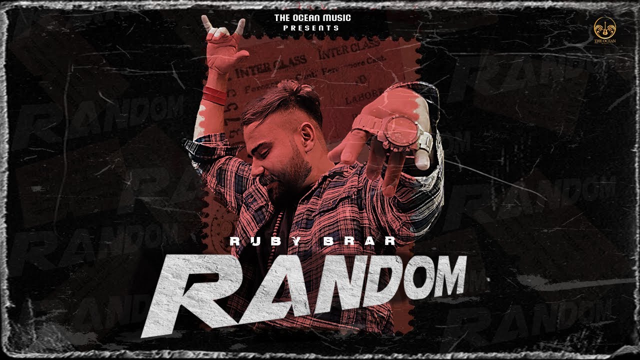 Random (Official Video) | Ruby Brar | Trending Punjabi song 2022 | The Ocean Music |