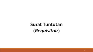 Teknik Pembuatan Surat Tuntutan (Requisitoir)
