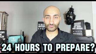24 Hours To Prepare - 8 Steps if Society Was Collapsing Tomorrow