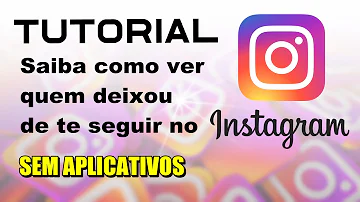 Como ver as pessoas que eu deixei de seguir no Instagram?