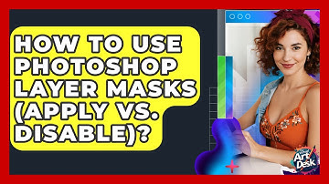 How To Use Photoshop Layer Masks (Apply Vs. Disable)? - The Virtual Art Desk