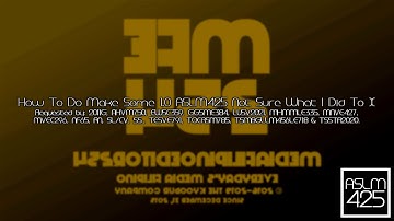 {REQUESTED} How To Do Make Some 1.0 ASLM425 Not Sure What I Did To X