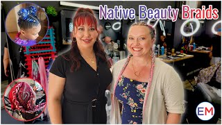 Native Beauty Braids EM