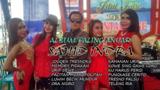 ALBUM SAHID INDRA PALING ANYAR