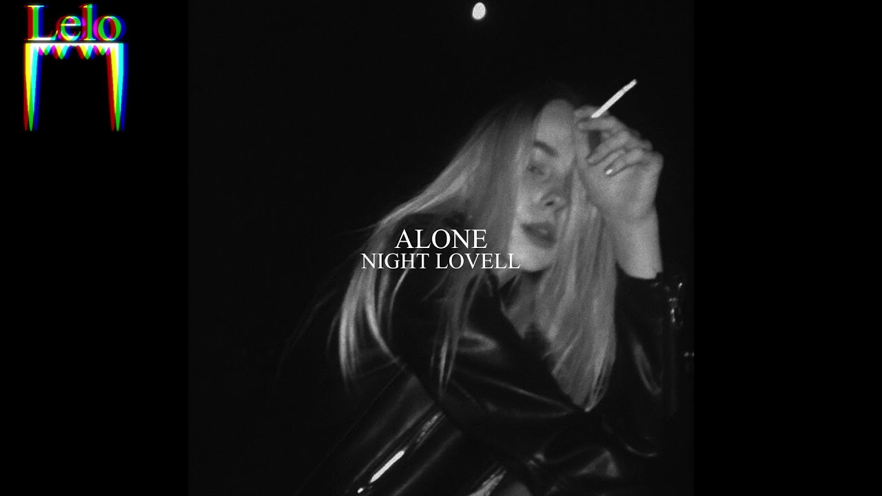 NIGHT LOVELL - ALONE (BASS BOOSTED)