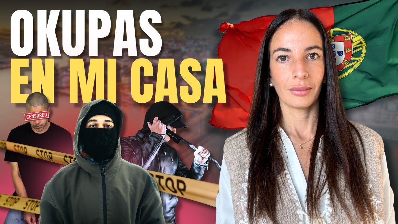 🚨 Okupas en Portugal: ENTRARON EN MI CASA y NADIE te cuenta esto 🇵🇹